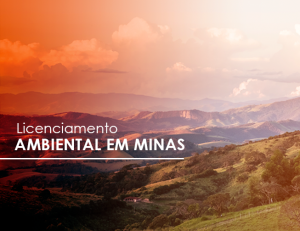 Norma do Licenciamento Ambiental em Minas: confira as mudanças
