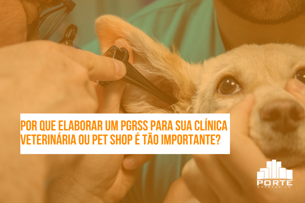 Por que elaborar um PGRSS para sua clínica veterinária ou pet shop é tão importante?