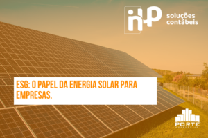 ESG: O papel da Energia Solar para Empresas.